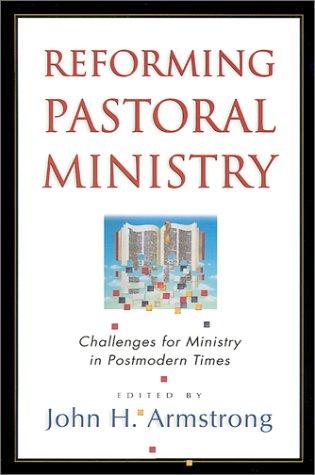 כריכת הספר "Reforming Pastoral Ministry" מאת Armstrong John H