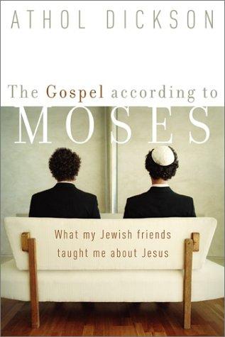 כריכת הספר "The Gospel according to Moses" מאת Dickson Athol