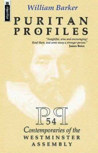 כריכת הספר "Puritan profiles : 54 influential Puritans at the time when the Westminster Confession of Faith was written" מאת William Barker