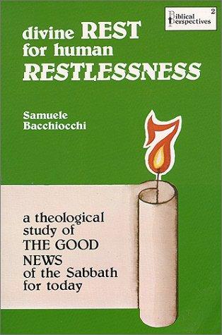 כריכת הספר "Divine Rest for Human restlessness , a theological …." מאת Bacchiocchi Samuele